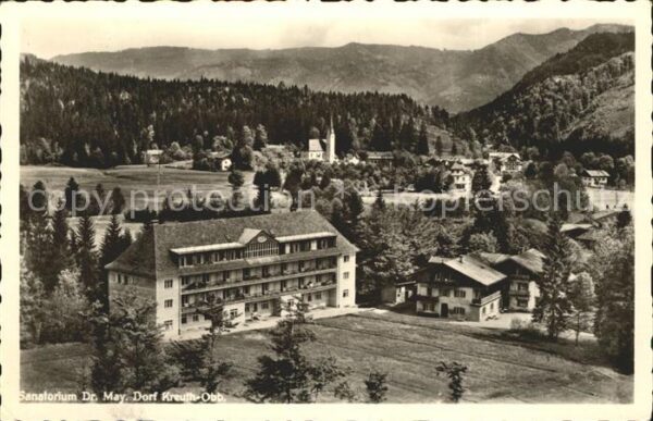 Kreuth Tegernsee Sanatorium Krankenanstalt Dr. May