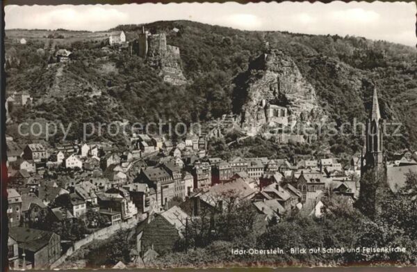 Idar-Oberstein Blick auf Schloss und Felsenkirche
