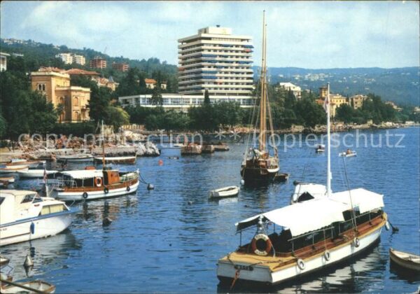 Opatija Abbazia Hafen Schiffe Hotel Ambasador
