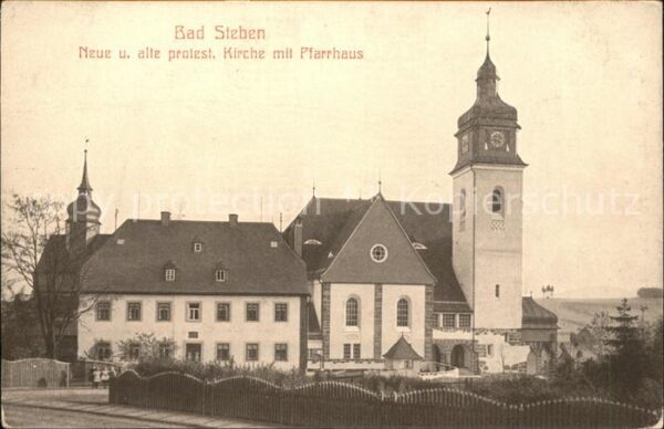 Bad Steben Neue und alte Kirche Pfarrhaus