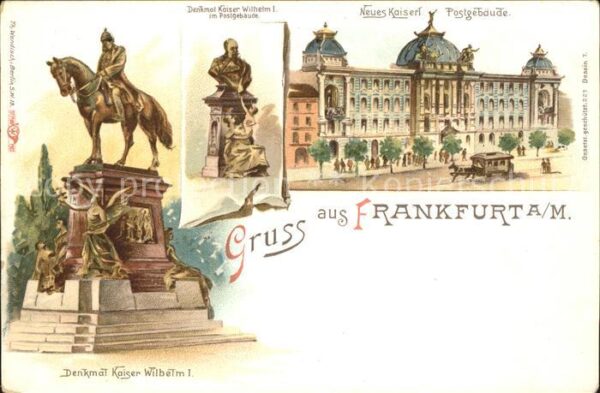 Frankfurt Main Kaiser Wilhelm I. Denkmal Postgebäude L