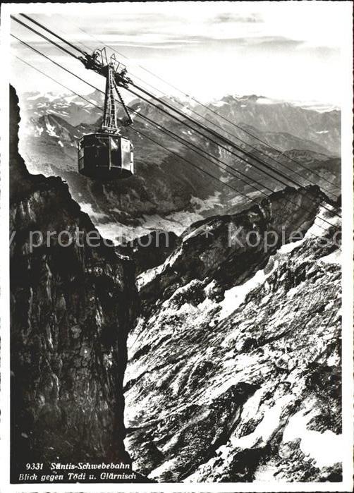 Seilbahn Säntis Tödi Glärnisch
