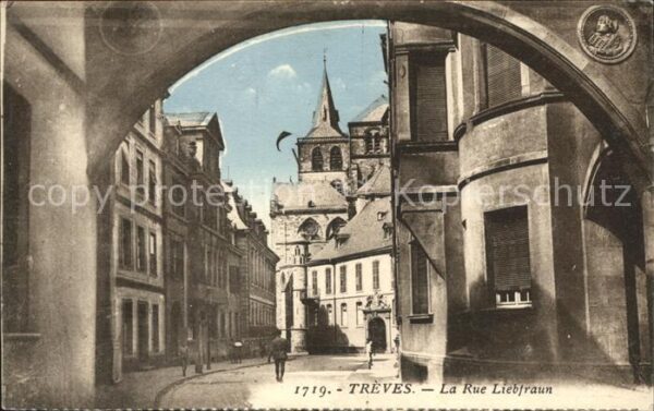 Treves Trier Rue Liebfraun