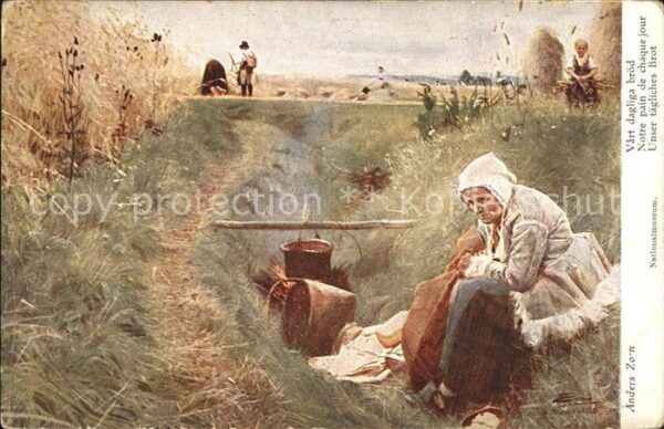 Kuenstlerkarte Anders Zorn Unser tägliches Brot Landwi
