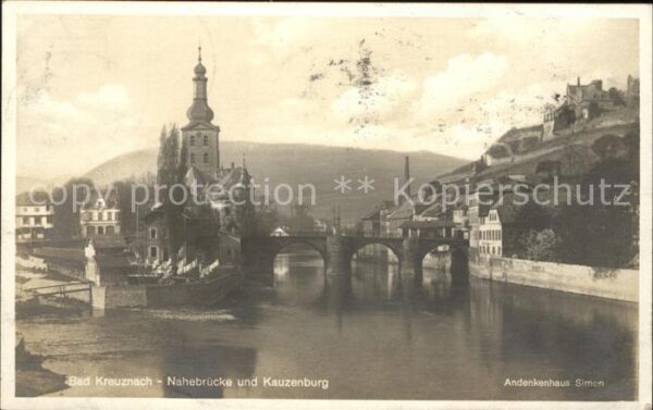 Bad Kreuznach Nahebrücke und Kauzenburg