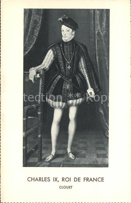 Kuenstlerkarte Alte Kuenstler Clouet Charles IX  Roi  France