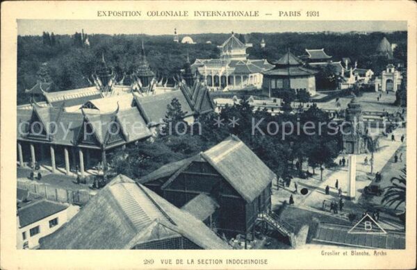 Exposition Coloniale Internationale Pari Vue de la section Indochinoise