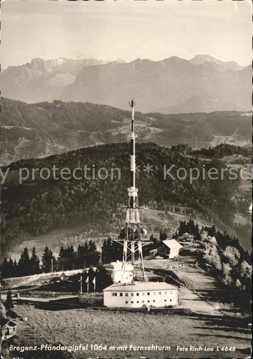 Foto Risch-Lau Nr. L 4646 Bregenz-Pfändergipfel Fernsehtur