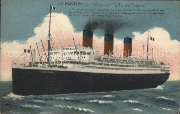 Dampfer Oceanliner Paquebot Ile de France Le Havre