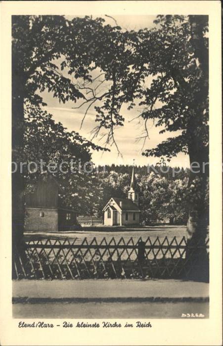 Elend Harz Kleinste Kirche im Reich