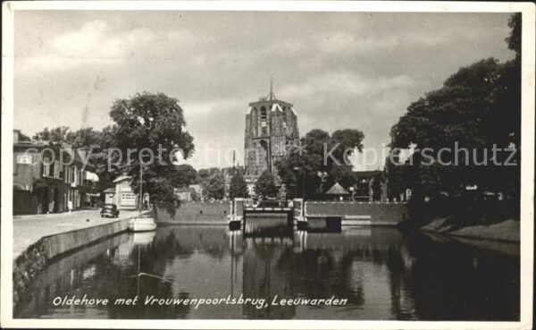 Leeuwarden Oldehove met Vrouwenpoortsbrug