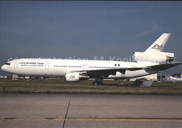 Flugzeuge Zivil Air Outre Mer F-ODLX Douglas DC10-30 c/
