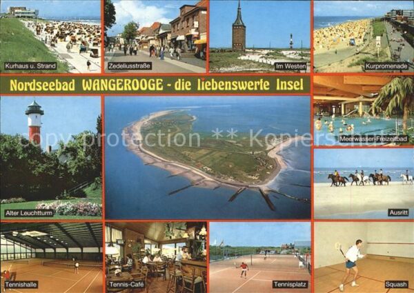 Wangerooge Nordseebad Kurhaus Strand Westturm Ausritt Tennisp