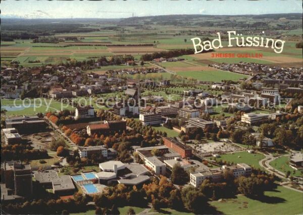 Bad Fuessing Fliegeraufnahme Thermalbad Kurmittelhau