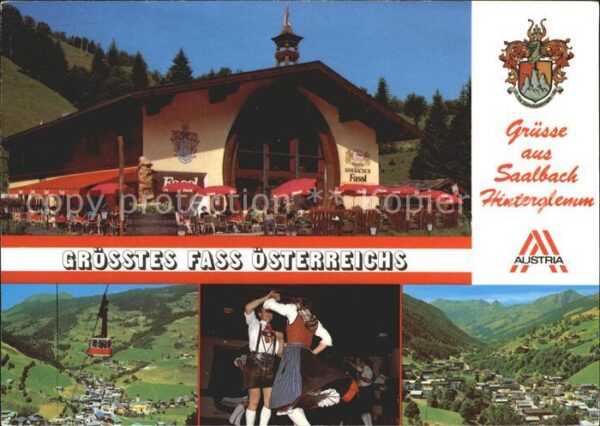 Saalbach-Hinterglemm Sudeten Fass grösstes Fass Österreichs