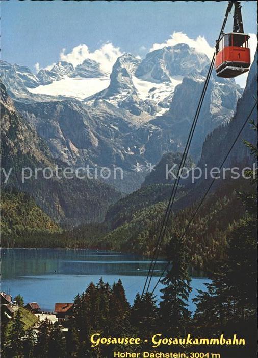 Seilbahn Gosaukammbahn Gosausee König Dachstein