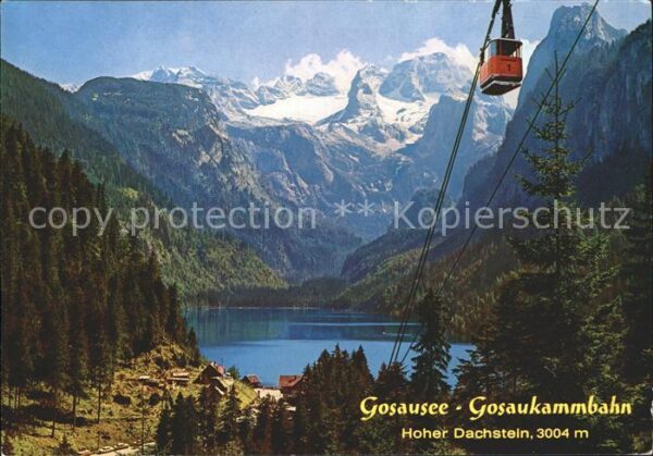 Seilbahn Gosaukammbahn Gosausee Hoher Dachstein
