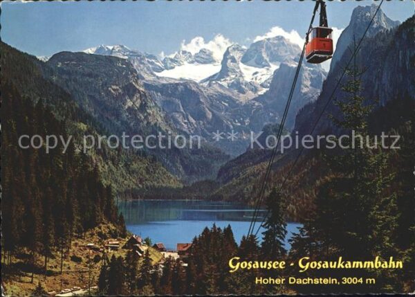 Seilbahn Gosausee Gosaukamm Hocher Dachstein