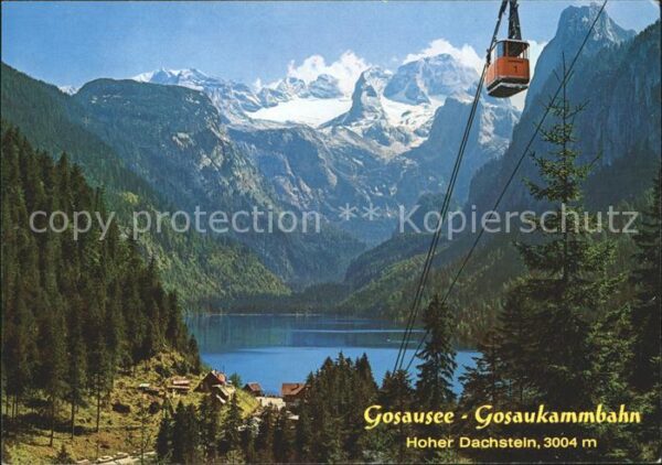 Seilbahn Gosaukamm Gosausee Hocher Dachstein