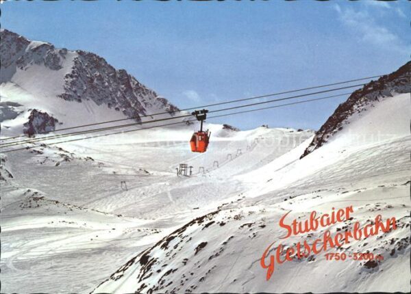 Seilbahn Stubaier Gletscherbahn Gletscherlift Fe