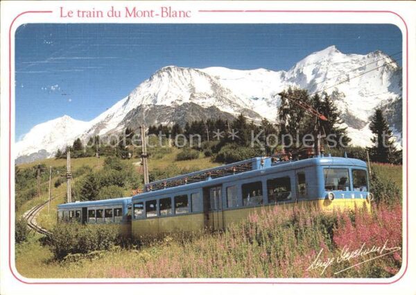 Eisenbahn Train du Mont-Blanc Col de Voza Aiguill