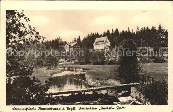 Rautenkranz Vogtland Ferienheim Wilhelm Firll