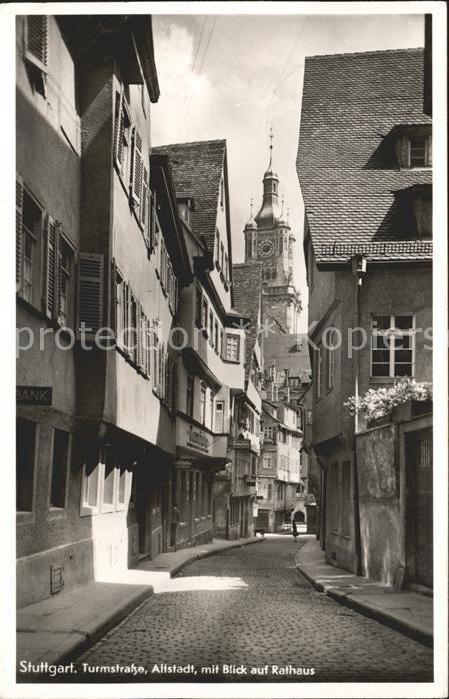 Stuttgart Turmstrasse Altstadt mit Rathaus