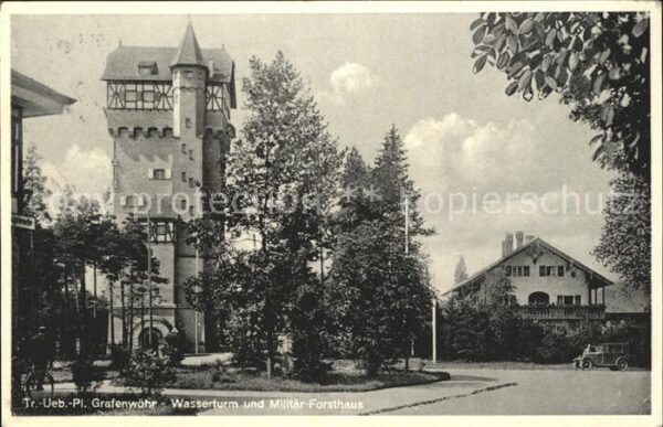 Grafenwoehr Wasserturm und Militär Forsthaus