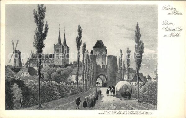 Xanten Dom Clever Tor Mühle Stahlstich L. Rohb