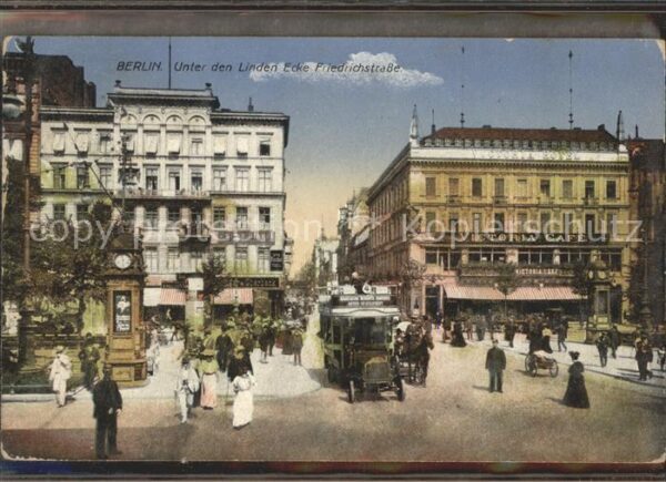 Berlin Unter den Linden Ecke Friedrichstrasse