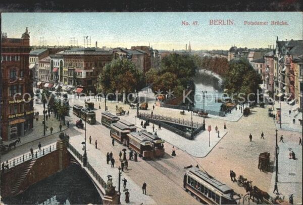 Berlin Potsdamer Brücke Strassenbahn