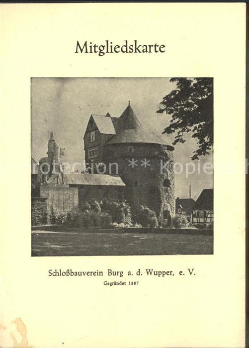Burg Wupper Schlossbauverein gegründet 1887 Mitglie