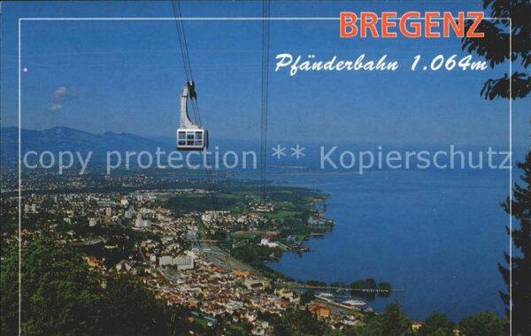 Seilbahn Pfänder Bregenz am Bodensee Vorarlberg