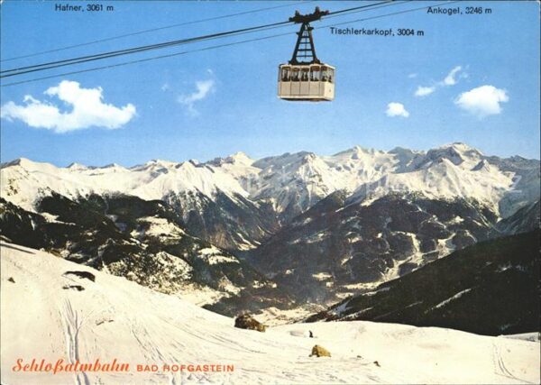 Seilbahn Schlossalm Bad Hofgastein