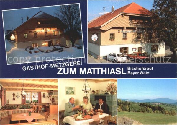 Bischofsreut Haidmuehle Gasthof-Metzgerei Zum Matthiasl