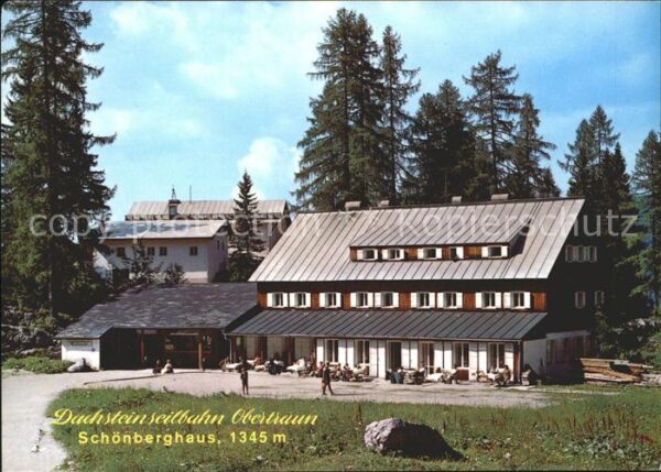 Dachstein Gebirge Schönberghaus Bergstation Schönbergalm