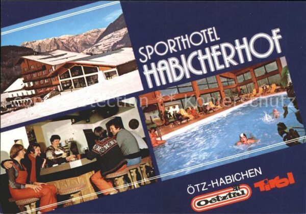Oetz Tirol Habichen Hotel-Cafe-Restaurant Habicher