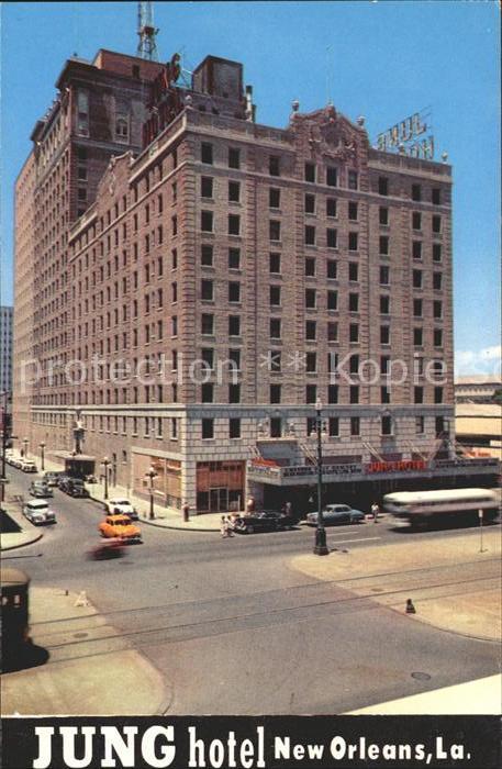 New Orleans Louisiana Jung Hotel