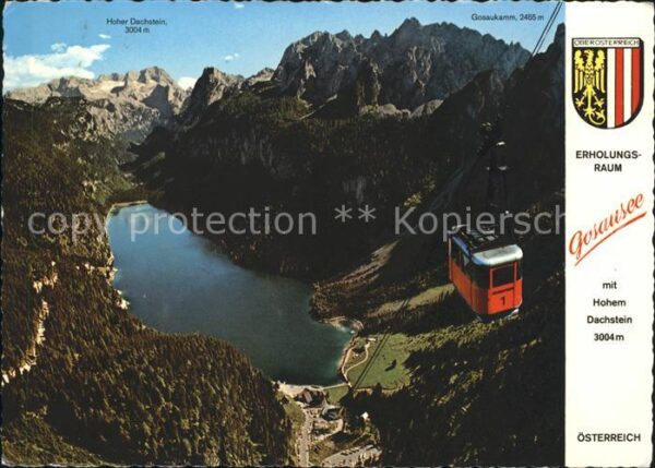 Seilbahn Gosaukamm Gosausee Hoher Dachstein Flie