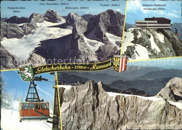Seilbahn Gletscherbahn Ramsau Gosaugletscher Hoh