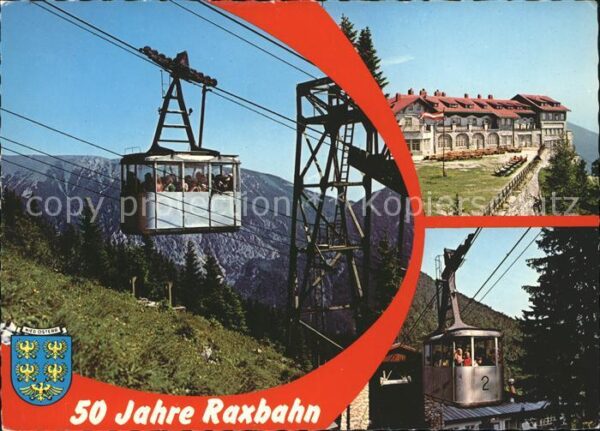 Seilbahn Rax Berghotel Talstation Hirschwang Sch