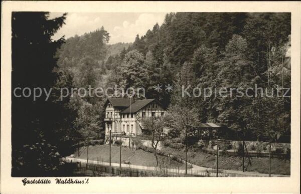Bad Schandau Gaststätte Waldhäusl Kirnitzschtal