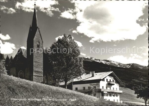 Innsbruck Alpengasthof Windegg Kirche mit Glungez