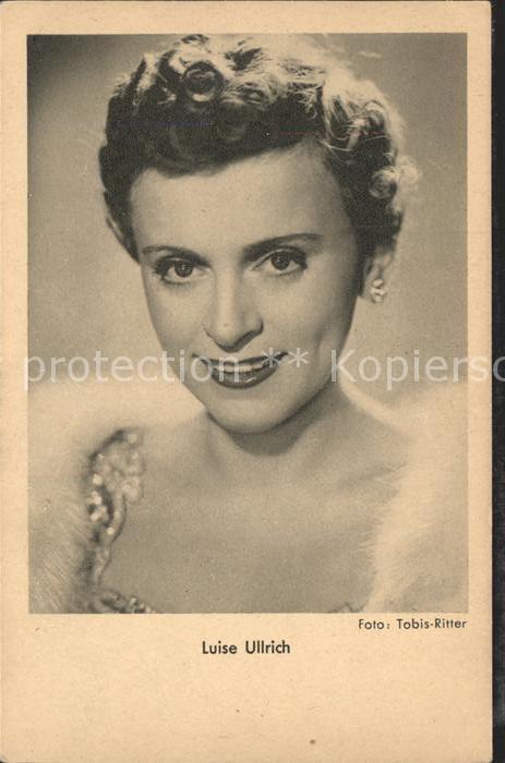 Schauspieler Luise Ullrich Foto-Tobis-Ritter