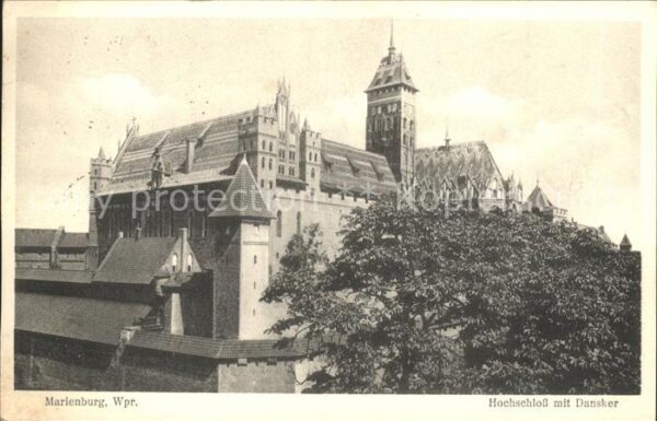 Marienburg Westpreussen Hochschloss Dansker