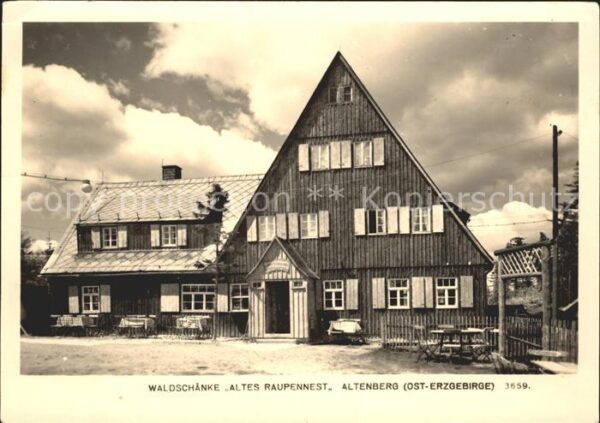 Altenberg Erzgebirge Waldschänke altes Raupennest
