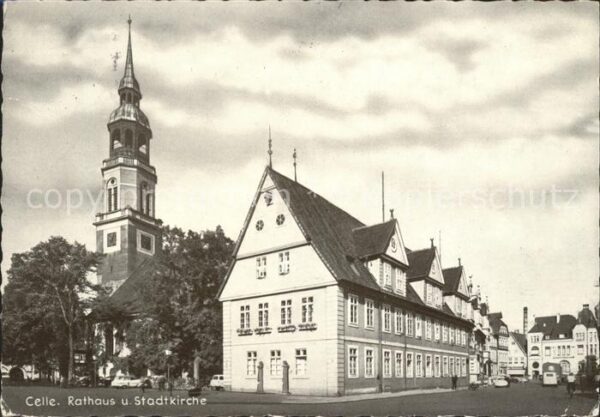 Celle Niedersachsen Rathaus und Stadtkirche