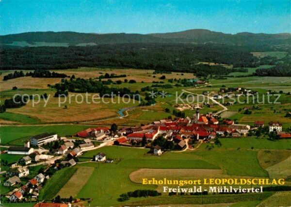 Leopoldschlag Fliegeraufnahme Freiwald Mühlviertel