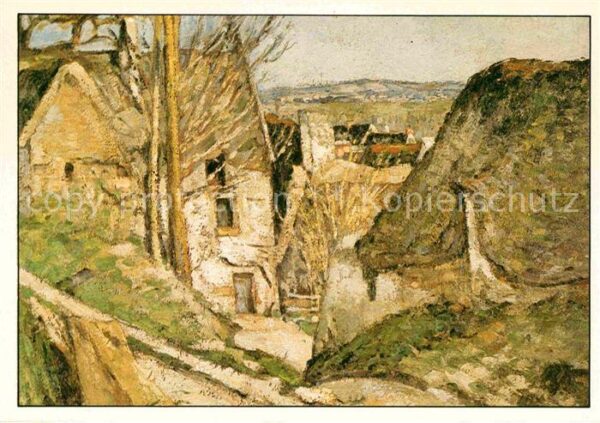Kuenstlerkarte Paul Cezanne Haus des Gehenkten 1873 Im