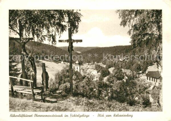 Oberwarmensteinach Höhenluftkurort Blick vom Kalvarienberg